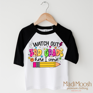 Watch Out 3rd Grade Here I Come Shirt - Back To School Shirt