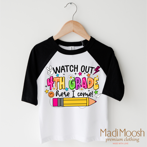 Watch Out 4th Grade Here I Come Shirt - Back To School Shirt