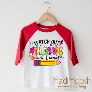 Watch Out 4th Grade Here I Come Shirt - Back To School Shirt