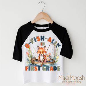 O-Fish-Ally In First Grade School Shirt - Back To School Shirt