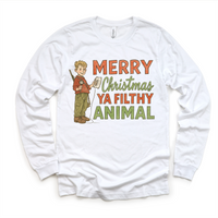 Merry Christmas Ya Filthy Animal Christmas design on a long sleeve shirt.
