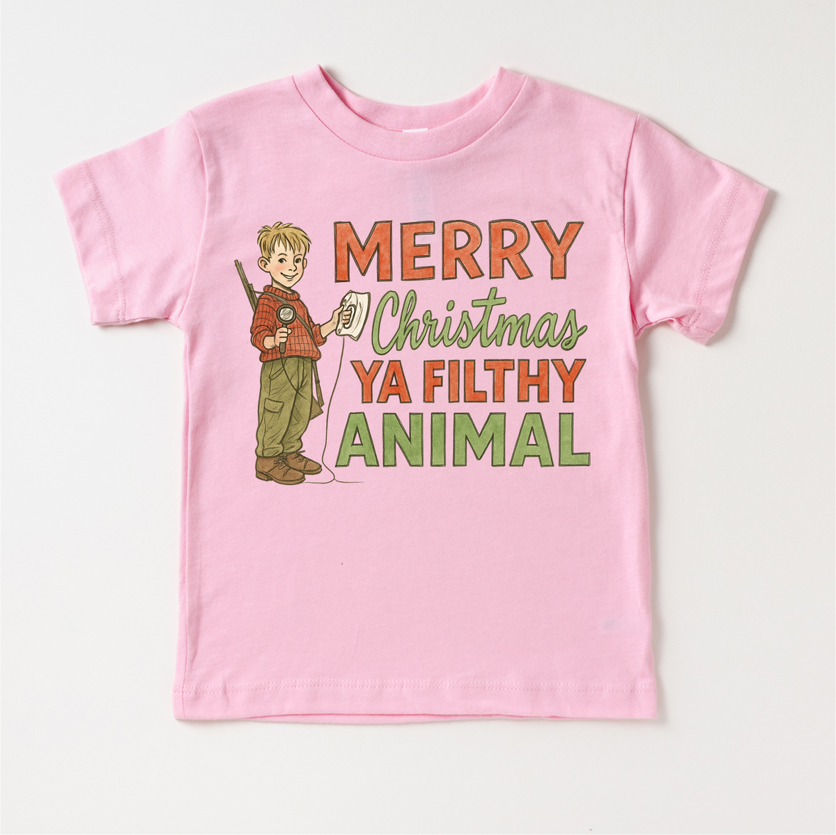 Merry Christmas Ya Filthy Animal Christmas design on a pink garment.