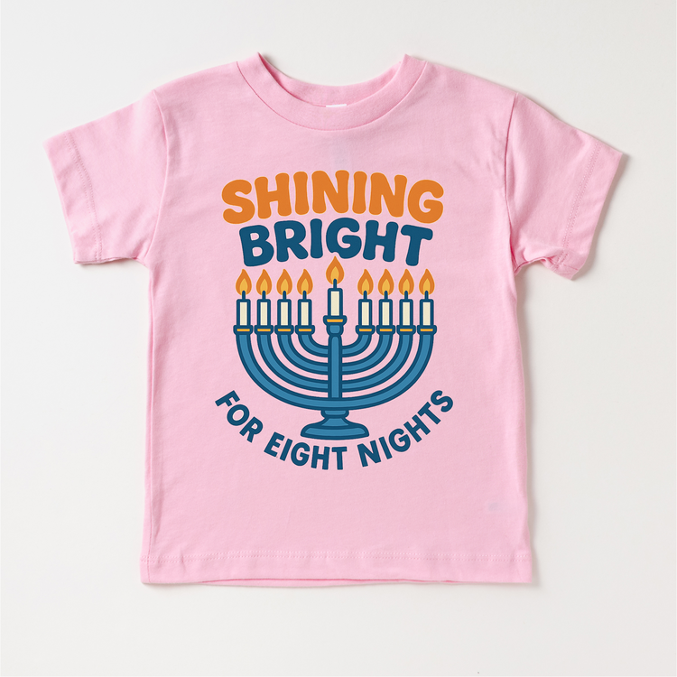Shining Bright For Eight Nights T-Shirt - Hanukkah Tee