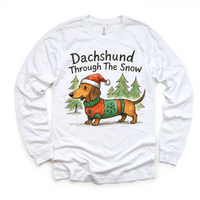 Dachshund Through The Snow Christmas design on a long sleeve shirt.
