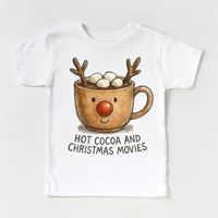 Hot Cocoa And Christmas Movies design on a white garment.