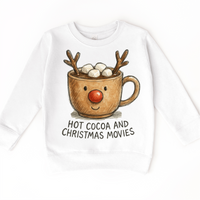 Hot Cocoa And Christmas Movies design on a white sweatshirt.