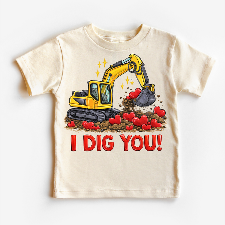 I Dig You Excavator Valeintine's Day Shirt -  Boys Construction Valeintine Tee