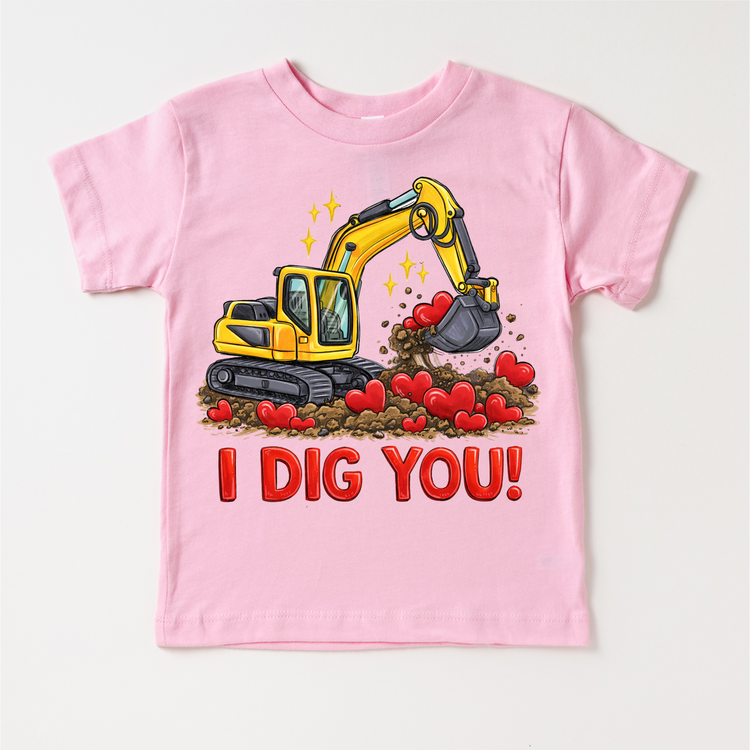 I Dig You Excavator Valeintine's Day Shirt -  Boys Construction Valeintine Tee