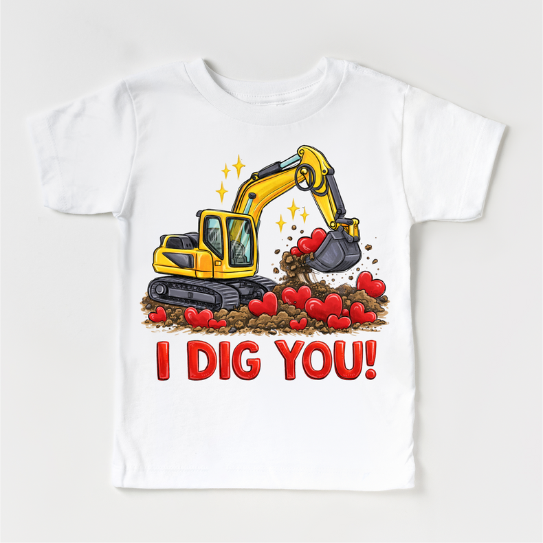 I Dig You Excavator Valeintine's Day Shirt -  Boys Construction Valeintine Tee