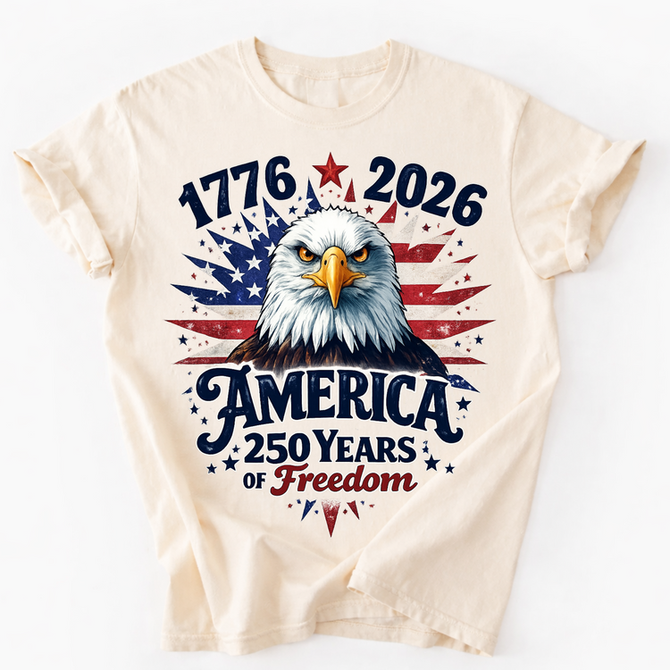 250 Years Of Freedom 4th Of July Unisex T-Shirt - Independence Day 2026 Comfort Colors