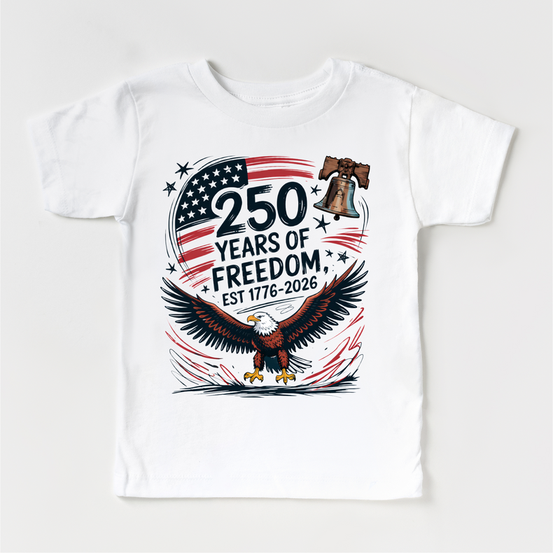 250 Year Aniversary 4th Of July Shirt -  250 Years Of Freedom