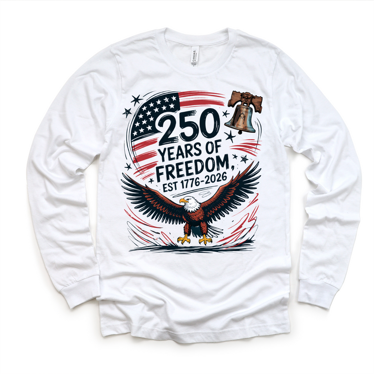 250 Year Aniversary 4th Of July Shirt -  250 Years Of Freedom