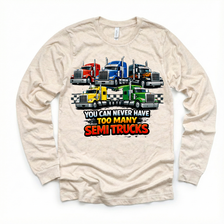 You Can Never Have Too Many Semi Trucks Shirt - Kids Big Rig Trucking Tee