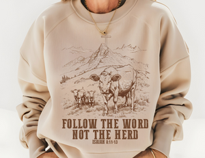 Follow The Word Not The Herd Crew Neck Crewneck Sweatshirt - Sand Color