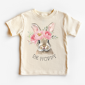 Be Hoppy Easter Bunny Shirt - Girls Easter Tee - Madi Moosh Boutique