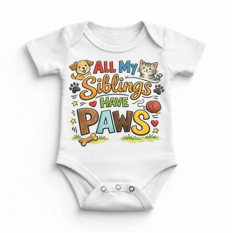 All My Sibling Have Paws Bodysuit - Cat & Dog Baby Bodysuit