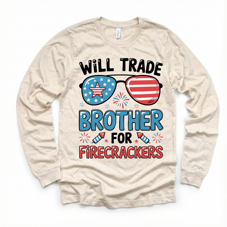 Will Trade Brother for Firecrackers Shirt – Funny 4th of July Kids Tee – Patriotic Sibling Shirt – Red White Blue Toddler Tee