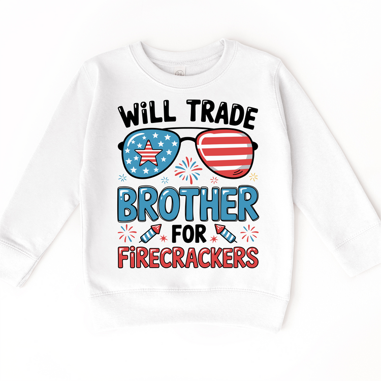 Will Trade Brother for Firecrackers Shirt – Funny 4th of July Kids Tee – Patriotic Sibling Shirt – Red White Blue Toddler Tee
