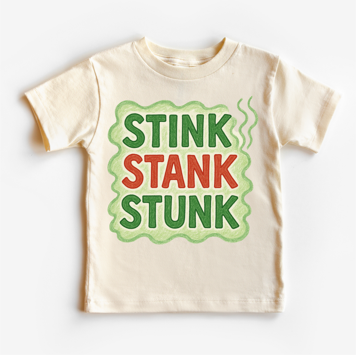 Stink Stank Stunk Christmas design on a natural garment.