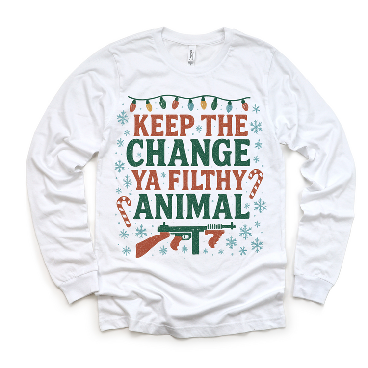 Keep The Change Ya Filthy Animal Christmas T Shirt