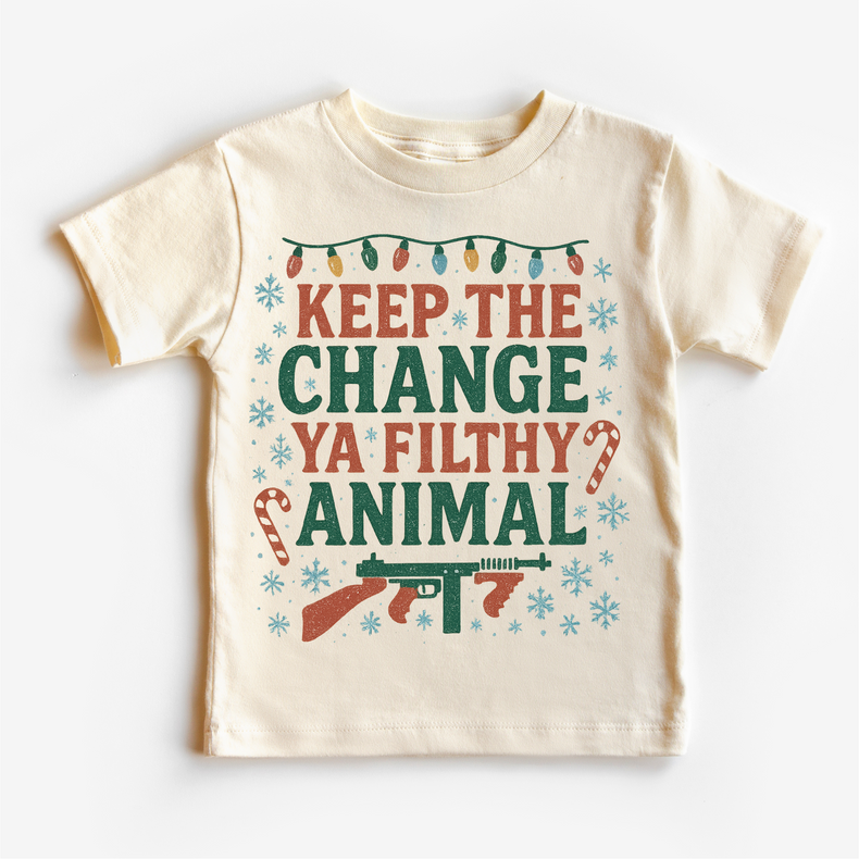 Keep The Change Ya Filthy Animal Christmas T Shirt