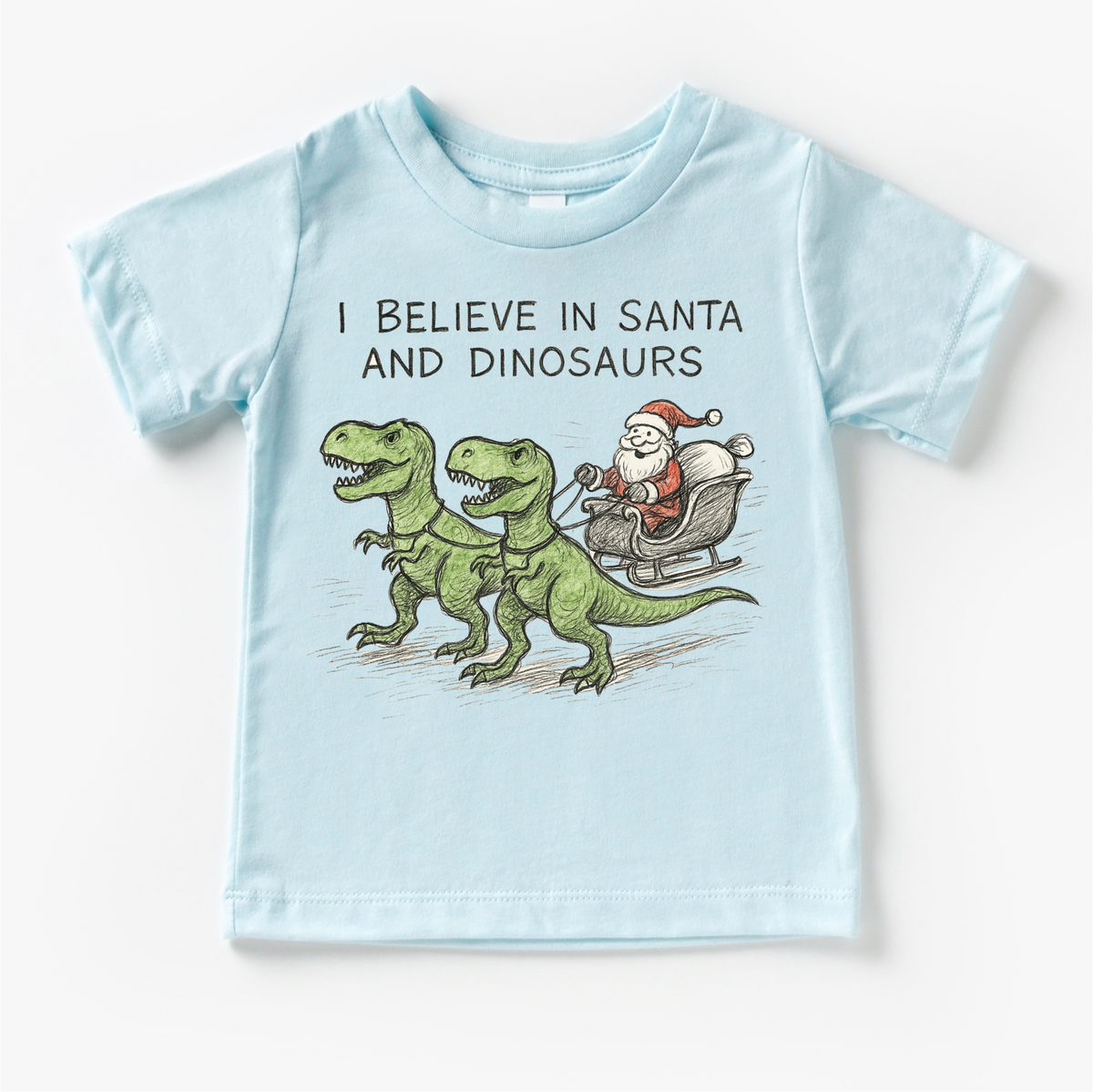 I Believe In Santa And Dinosaurs Christmas design on a blue garment.