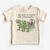 I Believe In Santa And Dinosaurs Christmas design on a natural garment.