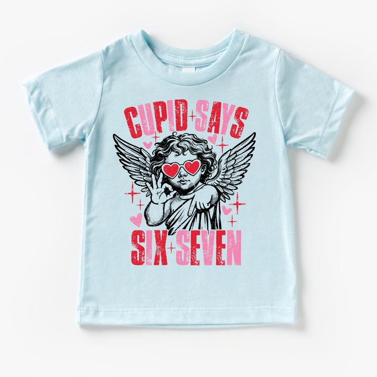 Cupid Says 67 Valeintine's Day Shirt - Valeintine Sixy Seven Tee