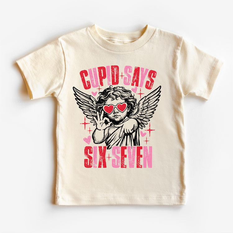 Cupid Says 67 Valeintine's Day Shirt - Valeintine Sixy Seven Tee