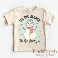 Tis The Season To Be Freezing Christmas design on a natural garment.