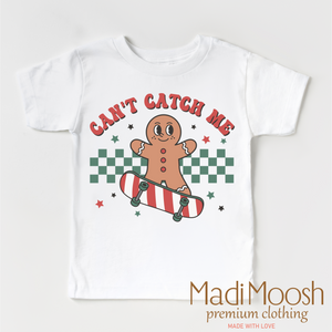 Can't Catch Me Gingerbread Man Christmas Shirt - Christmas Tee