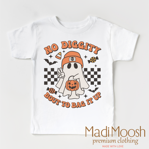 No Diggity About To Bag It Up Trick Or Treat Shirt - Halloween Shirt