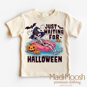 Just Waiting For Halloween Shirt - Funny Halloween Tee