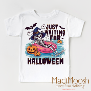 Just Waiting For Halloween Shirt - Funny Halloween Tee