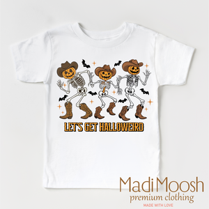 Let's Get Halloweird Cowboy Halloween Shirt - Halloween Tee