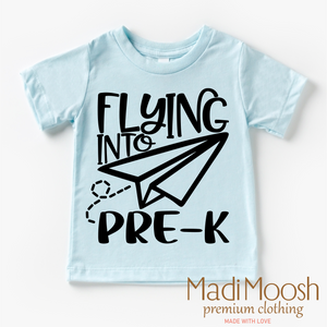 Flying Into Pre-K  Back To School Shirt - School Shirt