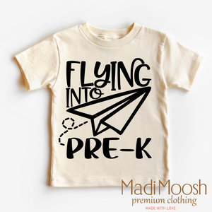 Flying Into Pre-K  Back To School Shirt - School Shirt