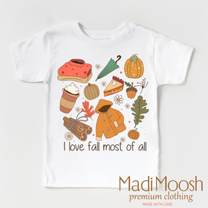 I Love Fall Most Of All Shirt - Autumn Tee