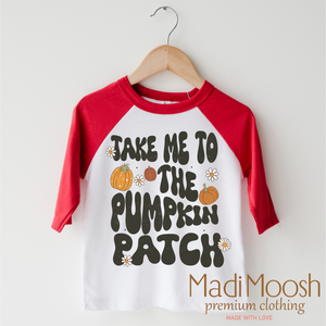 Take Me To The Pumpkin Patch Shirt - Thanksgiving Fall Tee