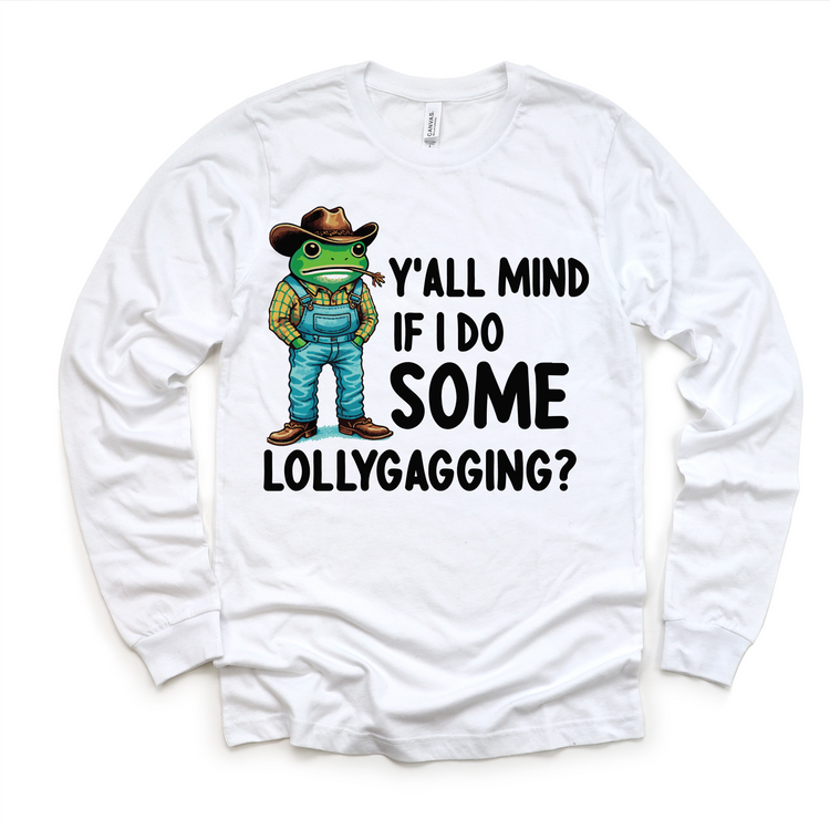 Y'all Mind If I Do Some Lollygagging Shirt - Cowboy Frog Funny Tee - Madi Moosh Boutique