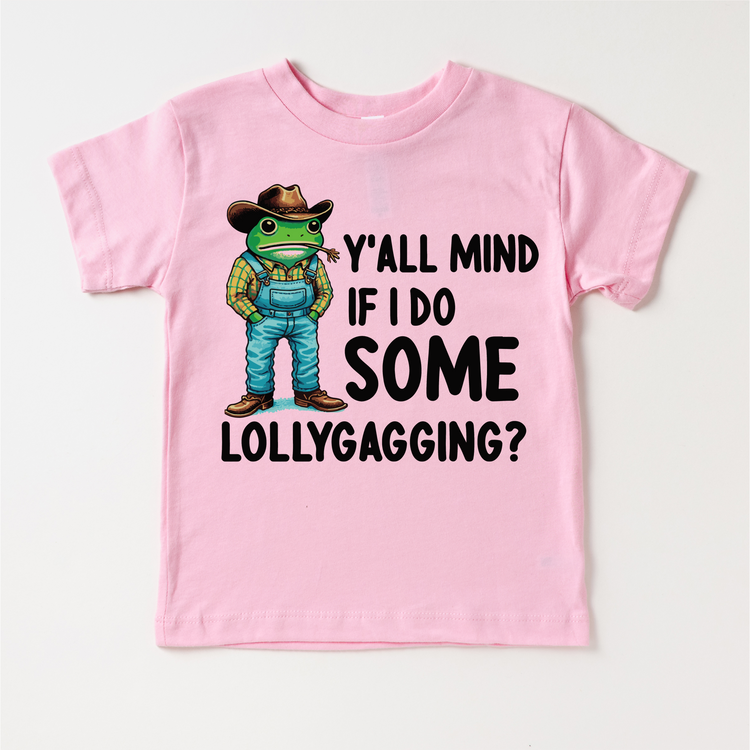 Y'all Mind If I Do Some Lollygagging Shirt - Cowboy Frog Funny Tee - Madi Moosh Boutique