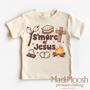 S'more Of Jesus Shirt - Christian Tee