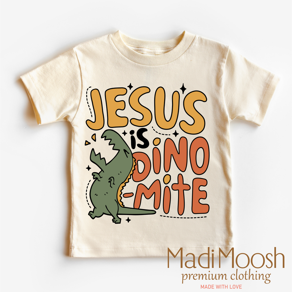 Jesus Is Dinomite Christian Shirt by Madi Moosh