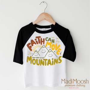 Faith Can Move Mountains Shirt - Christian Tee