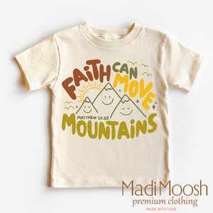 Faith Can Move Mountains Shirt - Christian Tee