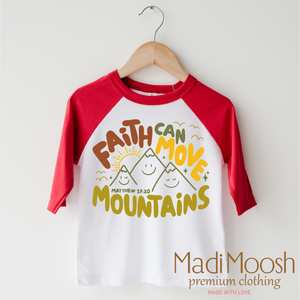 Faith Can Move Mountains Shirt - Christian Tee