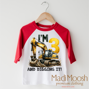 I'm Three And Digging It Shirt - Excavator Birthday Tee