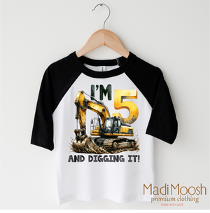 I'm Digging Being Five Birthday Shirt - 5th Birthday Tee