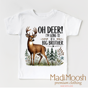 Oh Deer I'm Going To Be A Big Brother Shirt - Birth Announcement Tee