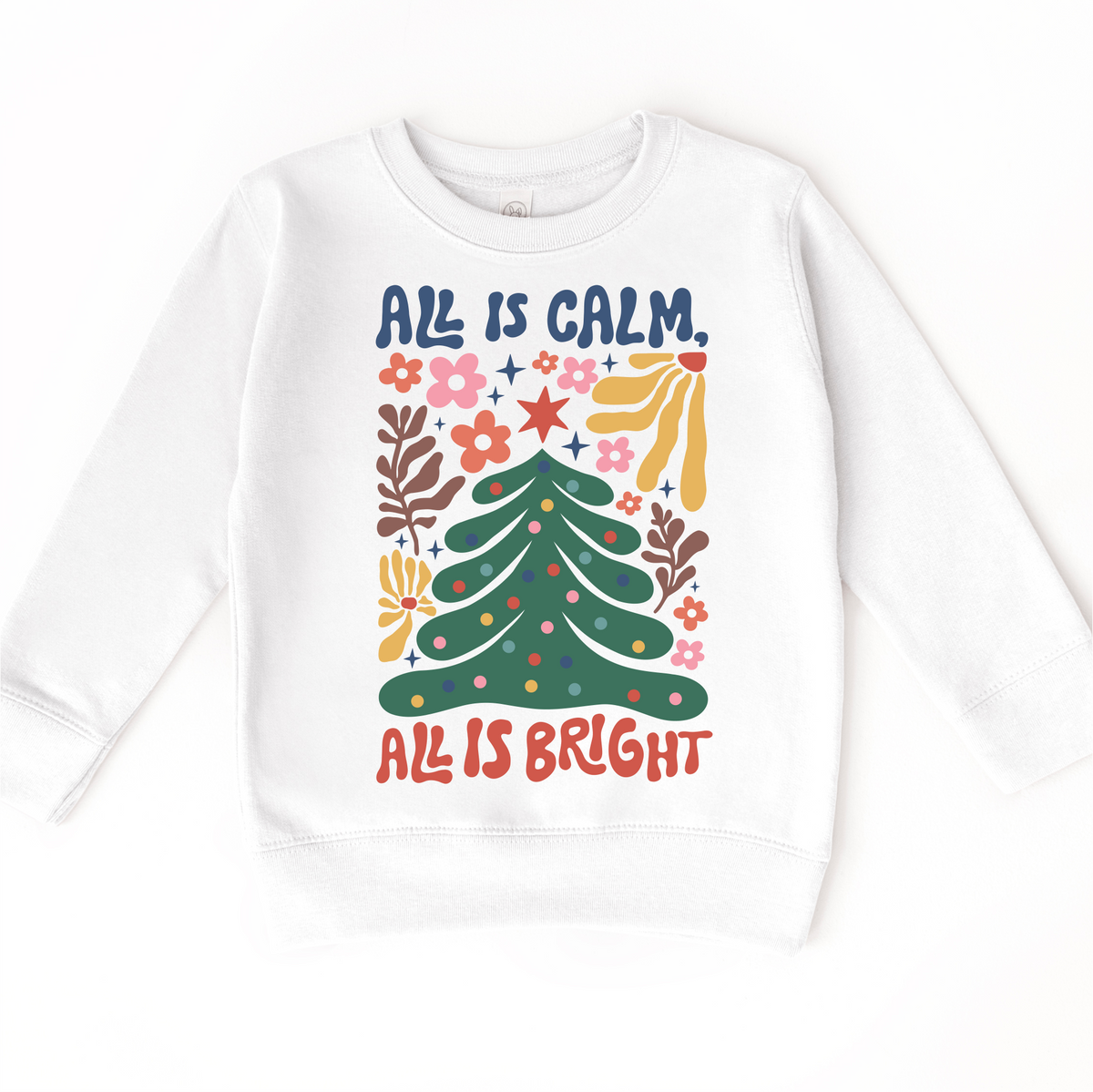 Boho All Is Calm All Is Bright Christmas design on a white sweatshirt.